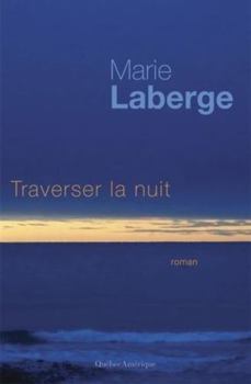 Paperback TRAVERSER LA NUIT [French] Book