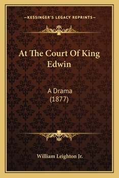 Paperback At The Court Of King Edwin: A Drama (1877) Book