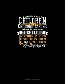 Behind Every Children With Childhood Cancer, There Is An Even Stronger Family Who Stands By Them, Supports Them And Loves Them With All Their Heart: Genkouyoushi Notebook