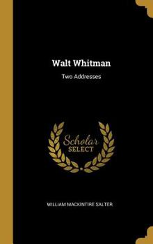 Hardcover Walt Whitman: Two Addresses Book