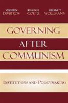 Paperback Governing after Communism: Institutions and Policymaking Book