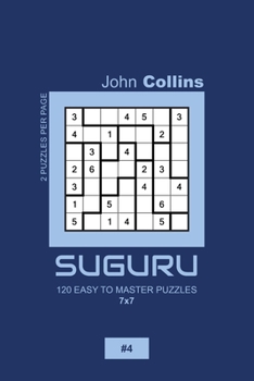 Paperback Suguru - 120 Easy To Master Puzzles 7x7 - 4 Book