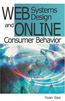 Paperback Web Systems Design And Online Consumer Behavior Book