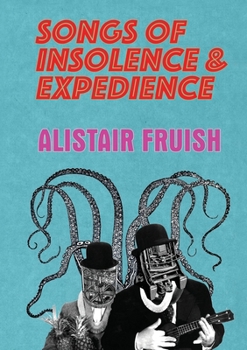Paperback Songs of Insolence and Expedience Book