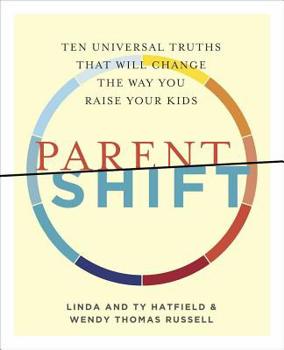 Paperback Parentshift: Ten Universal Truths That Will Change the Way You Raise Your Kids Book