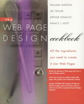Paperback The Web Page Design Cookbook: All the Ingredients You Need to Create 5-Star Web Pages [With CDROM] Book