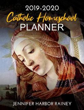 Paperback 2019-2020 Catholic Homeschool Planner Book