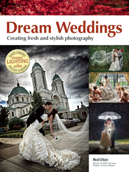 Paperback Dream Weddings: Create Fresh and Stylish Photography Book