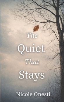 Paperback The Quiet That Stays Book