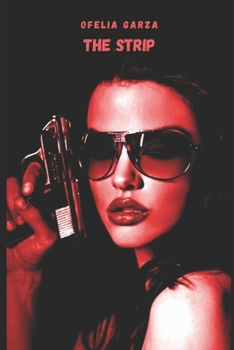 Paperback The Strip: A Det. Shauna Grant Novel Book