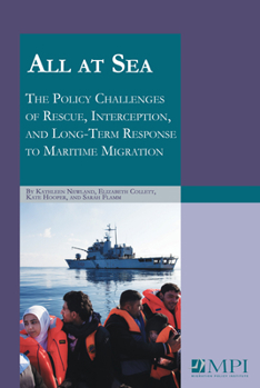 Paperback All at Sea: The Policy Challenges of Rescue, Interception, and Long-Term Response to Maritime Migration Book