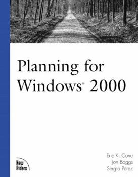 Planning For Windows 2000 (The Landmark Series)