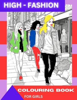 Paperback HIGH FASCHION Colouring Book