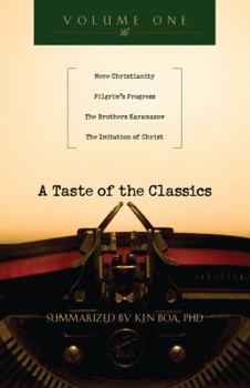 Paperback A Taste of the Classics, Volume 1: Mere Christianity, Pilgrim's Progress, the Brothers Karamazov & the Imitation of Christ Book