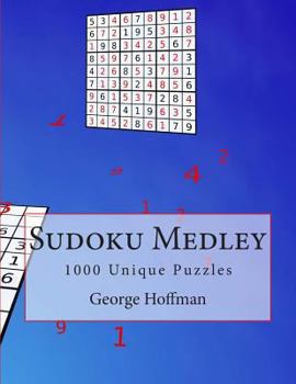 Paperback Sudoku Medley: 1000 Original Puzzles Book