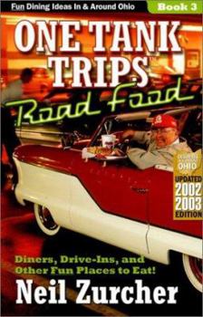 Paperback One Tank Trips Road Food: Diners, Drive-Ins, and Other Fun Places to Eat Book