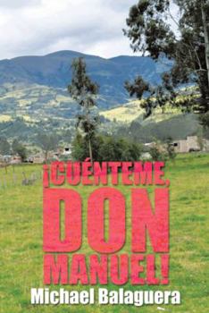 Hardcover ¡Cuénteme, Don Manuel! Book