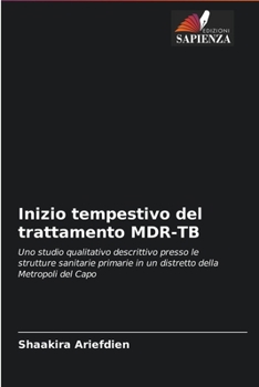 Paperback Inizio tempestivo del trattamento MDR-TB [Italian] Book