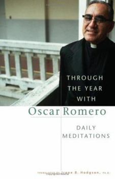 Paperback Through the Year with Oscar Romero: Daily Meditations Book