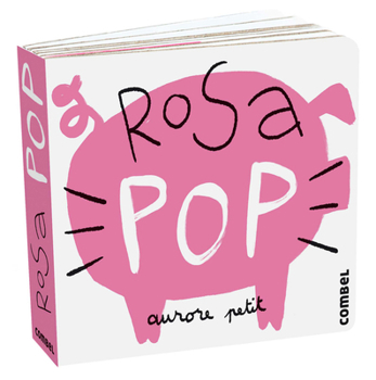 Board book Rosa Pop / Pop Pink [Spanish] Book