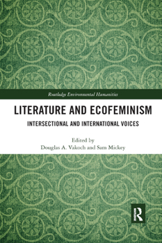 Paperback Literature and Ecofeminism: Intersectional and International Voices Book