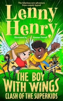 Hardcover The Boy with Wings: Clash of the Superkids Book