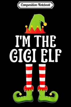 Paperback Composition Notebook: I'm The Grandma Elf Christmas Group Matching Family Xmas Journal/Notebook Blank Lined Ruled 6x9 100 Pages Book