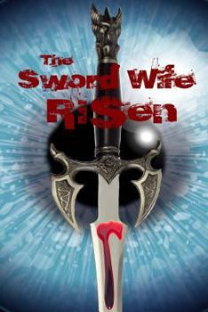 Paperback The Sword Wife: Risen Book