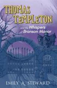 Paperback Thomas Templeton and the Whispers of Branson Manor Book