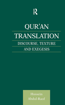 Hardcover Qur'an Translation: Discourse, Texture and Exegesis Book