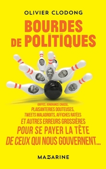 Paperback Bourdes de Politiques [French] Book