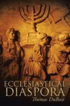 Paperback Ecclesiastical Diaspora Book