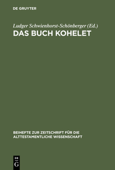 Hardcover Das Buch Kohelet: Studien Zur Struktur, Geschichte, Rezeption Und Theologie [German] Book