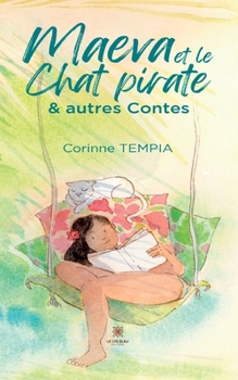Paperback Maeva et le chat Pirate et autres Contes [French] Book