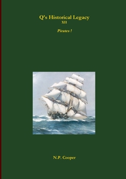 Paperback Q's Historical Legacy - XII - Pirates Book