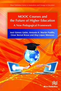 Hardcover MOOC Courses and the Future of Higher Education: A New Pedagogical Framework Book