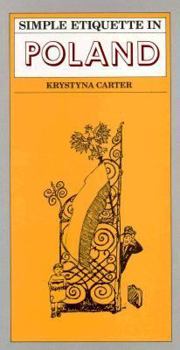 Paperback Simple Etiquette in Poland (Simple Etiquette Series) Book