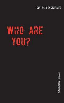 Paperback Who are you?: Psychological Thriller Book