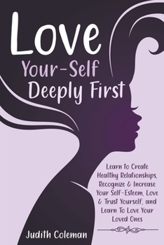 Paperback Love Your-Self Deeply First Book