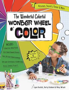 Paperback The Wonderful Colorful Wonder Wheel of Color: Activities, Stickers, Poster & More Book