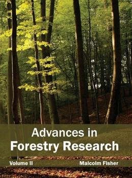 Hardcover Advances in Forestry Research: Volume II Book