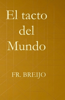 Paperback El tacto del mundo [Spanish] Book