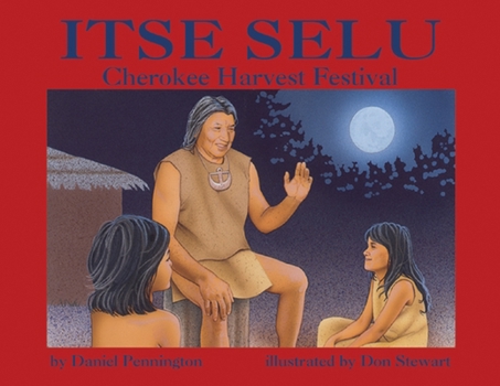 Paperback Itse Selu: Cherokee Harvest Festival Book