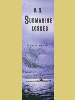 Paperback U.S. Submarine Losses World War II Book