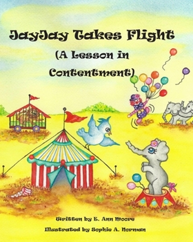 Paperback JayJay Takes Flight: A Lesson in Contentment Book