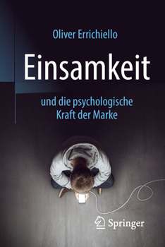 Paperback Einsamkeit Und Die Psychologische Kraft Der Marke [German] Book