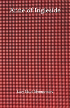 Anne of Ingleside: Beyond World's Classics