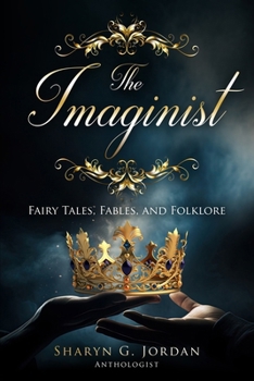 Paperback The Imaginist: Fairy Tales, Fables and Folklore Book