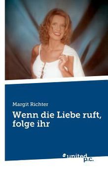 Paperback Wenn die Liebe ruft, folge ihr [German] Book