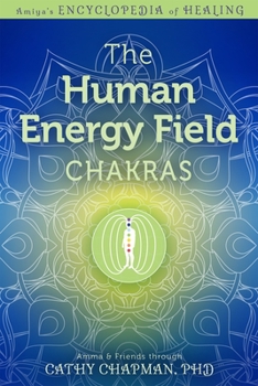 Hardcover The Human Energy Field - Chakras Book